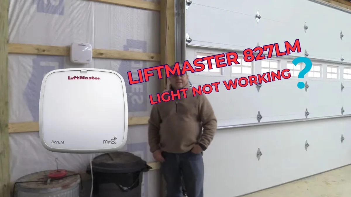 LiftMaster 827LM light not working